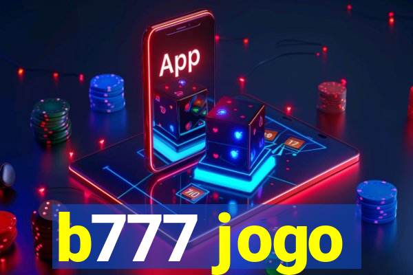 b777 jogo